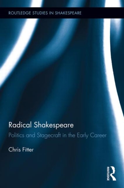 Radical Shakespeare