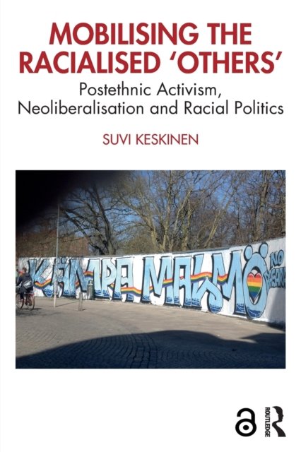 Mobilising the Racialised Others