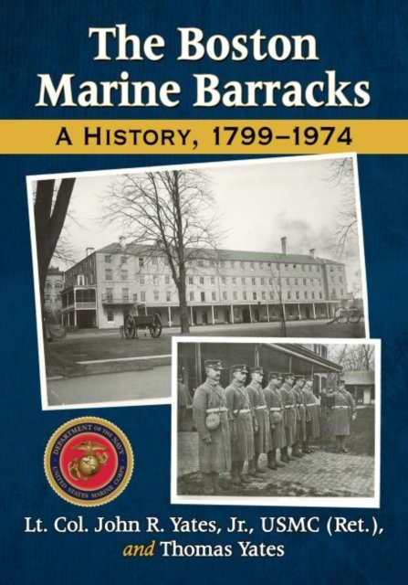The Boston Marine Barracks