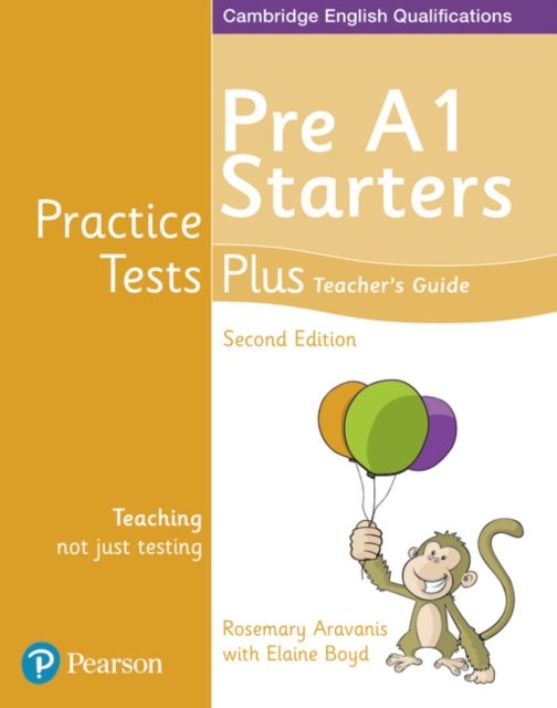 Practice Tests Plus Pre A1 Starters Teacher''s Guide
