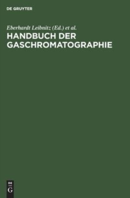 Handbuch Der Gaschromatographie