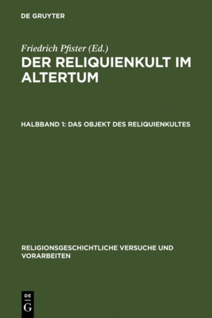 Der Reliquienkult Im Altertum