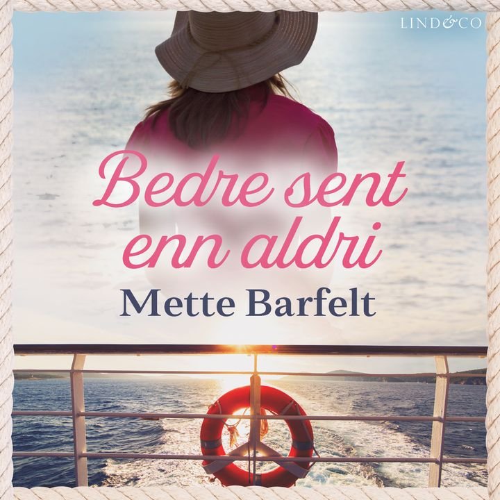 Bedre sent enn aldri | Mette Barfelt | ARK.no