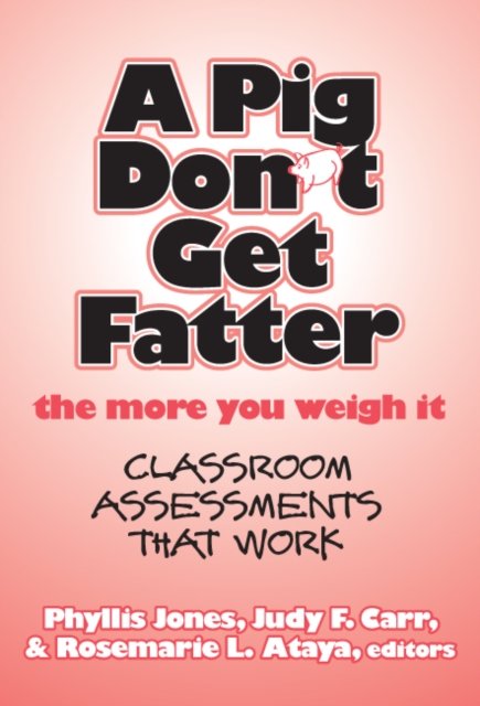 A Pig Don''t Get Fatter the More You Weigh It