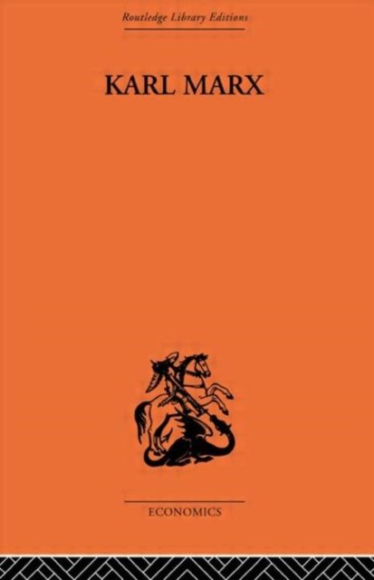 Karl Marx: The Story of His Life