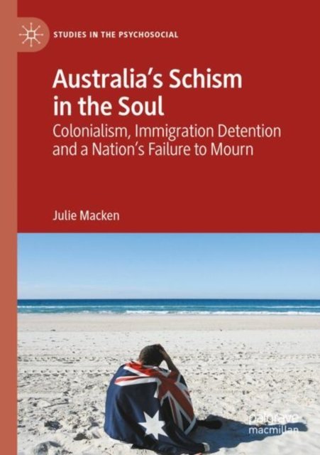 Australia''s Schism in the Soul