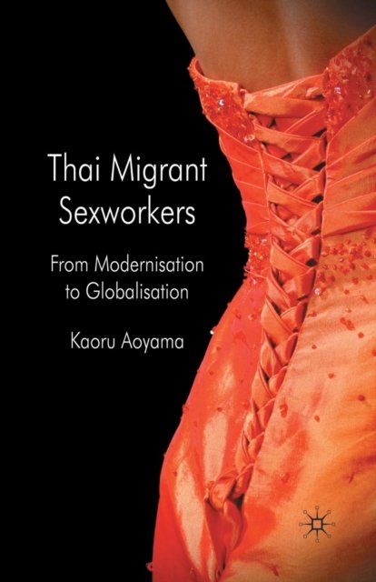 Thai Migrant Sexworkers