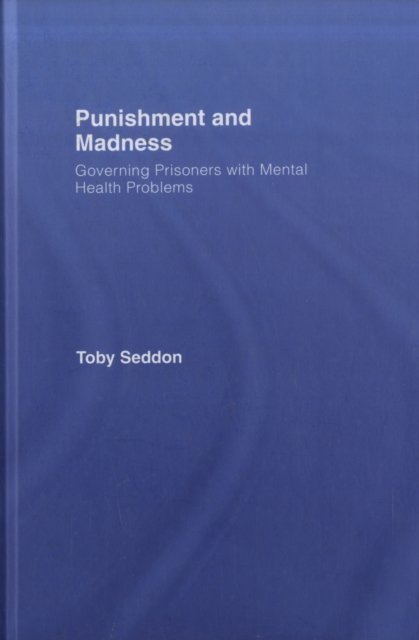 Punishment and Madness