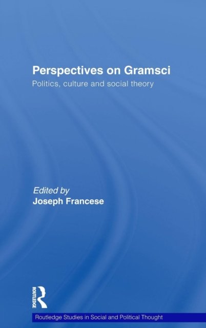 Perspectives on Gramsci