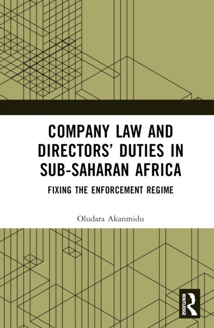 Company Law and Directors? Duties in Sub-saharan Africa