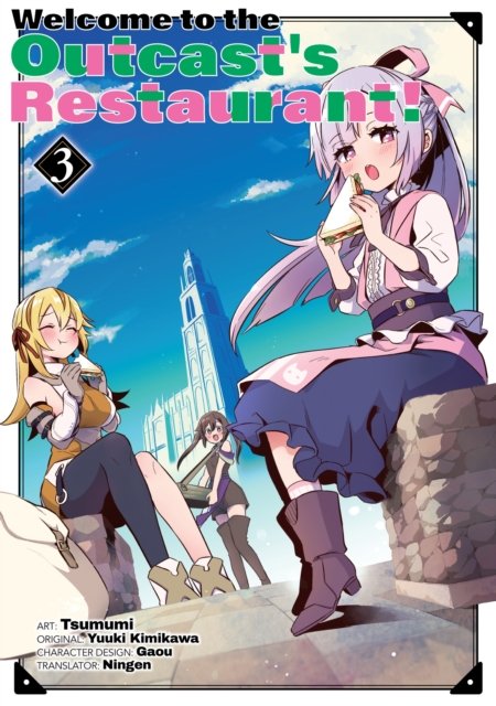 Welcome to the Outcast''s Restaurant! Vol. 3 (manga)