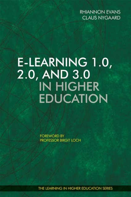E-learning 1.0, 2.0, and 3.0 in Higher Education