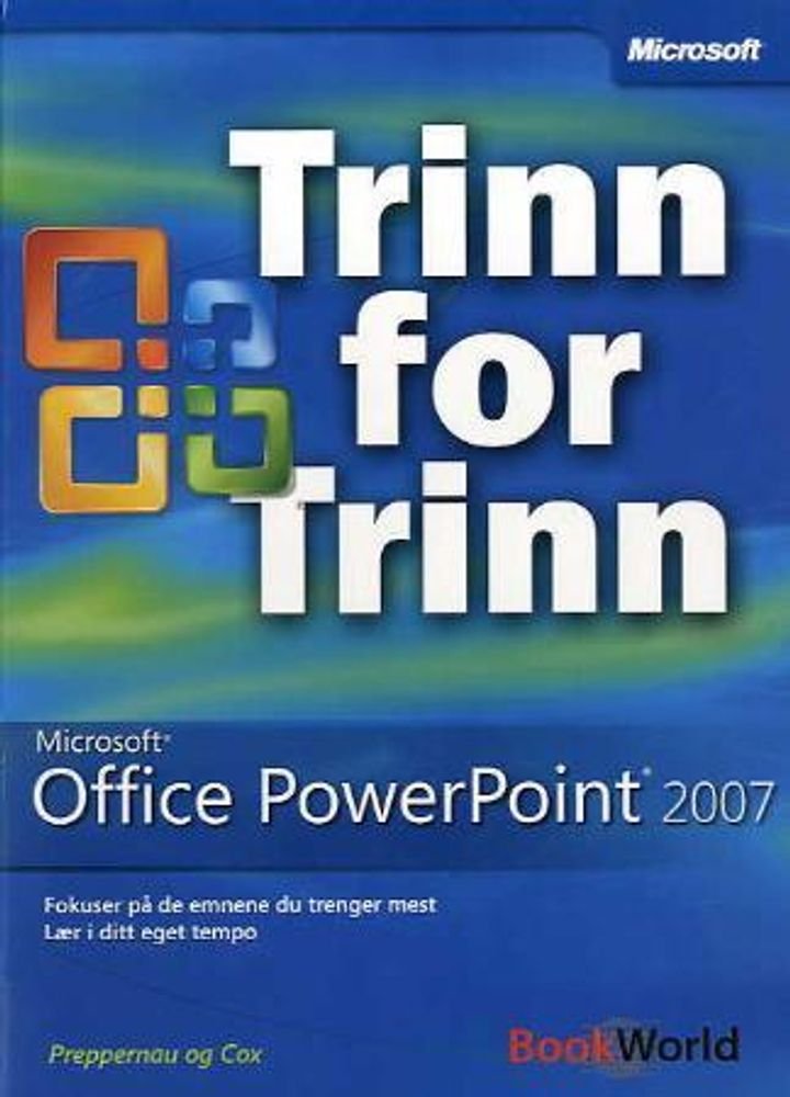 Microsoft Office PowerPoint 2007 - trinn for trinn