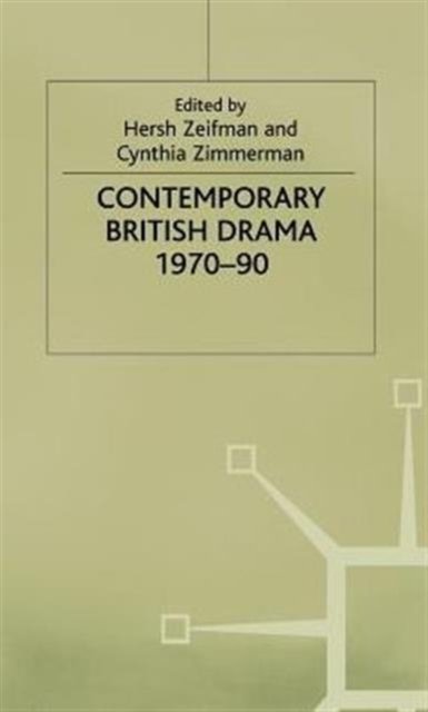 Contemporary British Drama, 1970–90