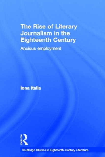 The Rise of Literary Journalism in the Eighteenth Century