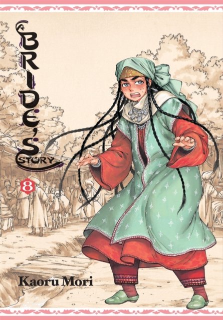 A Bride''s Story, Vol. 8