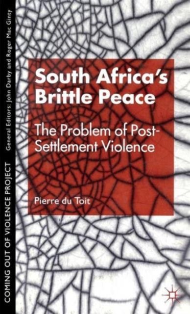 South Africa's Brittle Peace