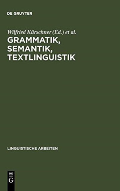 Grammatik, Semantik, Textlinguistik
