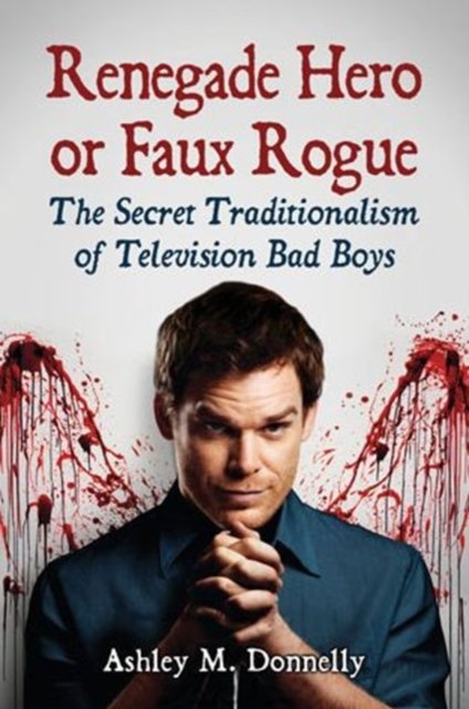 Renegade Hero or Faux Rogue