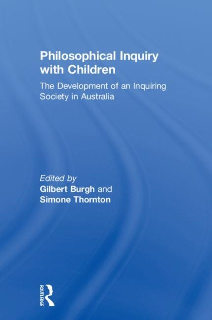 Philosophical Inquiry with Children