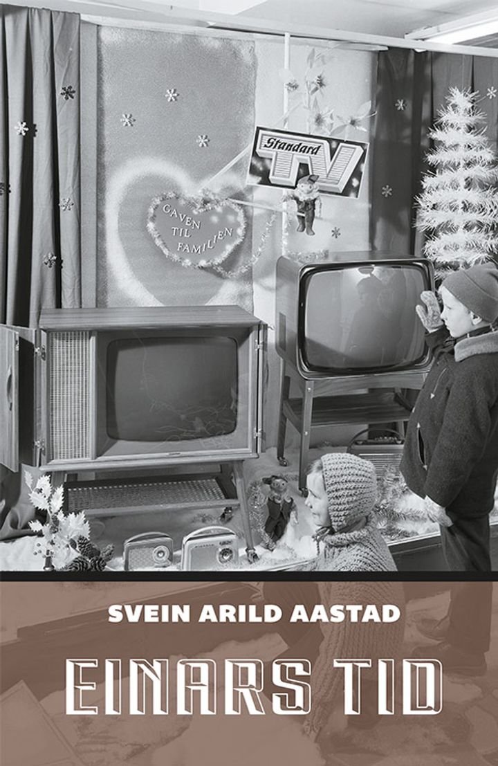 Einars tid - om oppvekst i Oslo øst 1945-1965