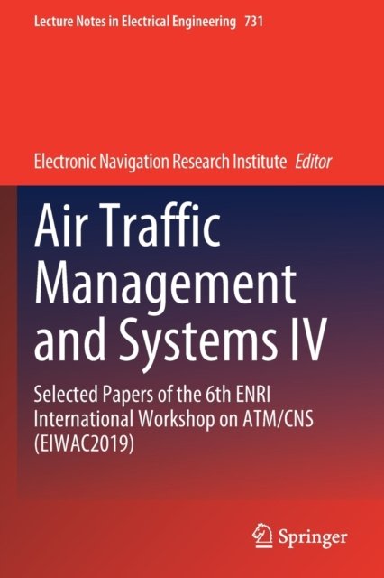 Air Traffic Management and Systems IV