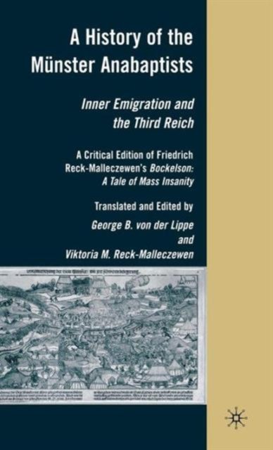 A History of the Munster Anabaptists