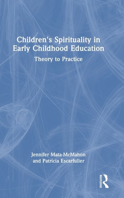 Children's Spirituality in Early Childhood Education