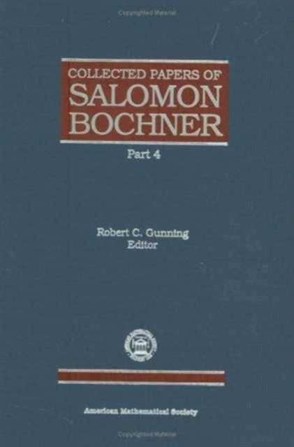 Collected Papers of Salomon Bochner Part 4