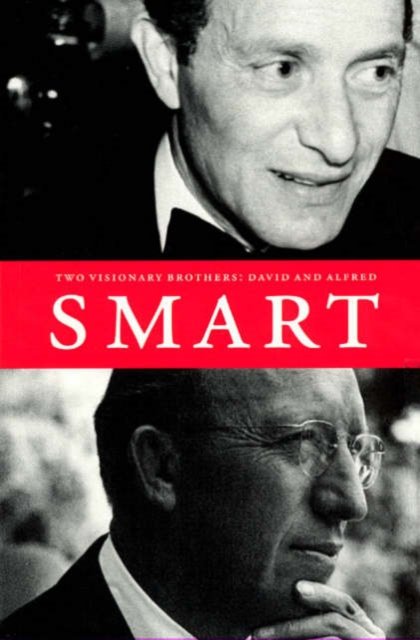 Two Visionary Brothers – David and Alfred Smart