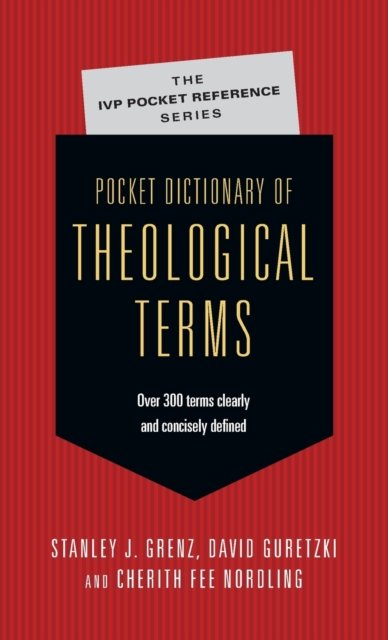 Pocket Dictionary of Theological Terms