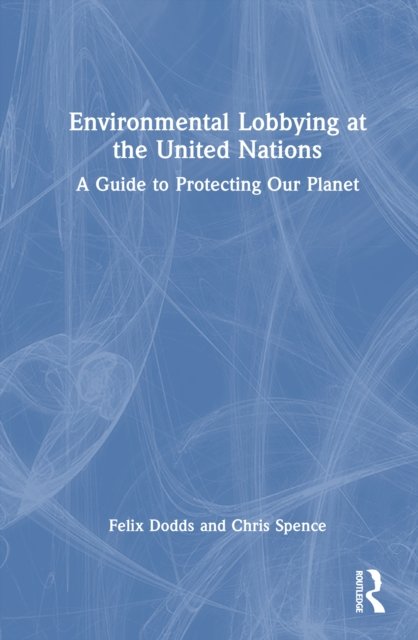 Environmental Lobbying at the United Nations
