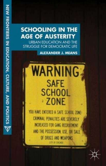 Schooling in the Age of Austerity