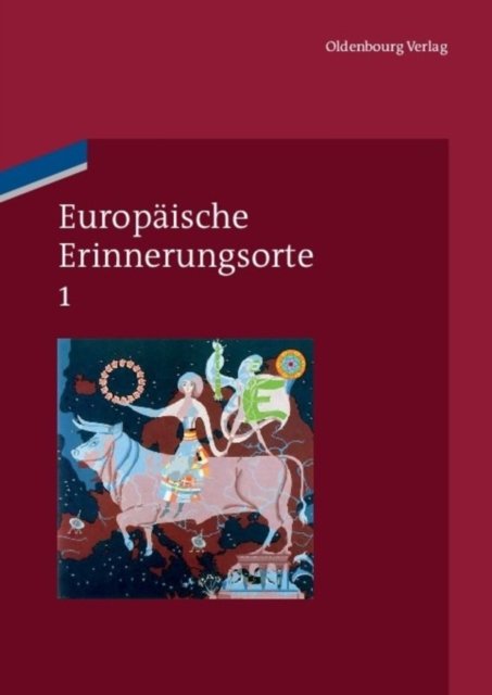 Europaische Erinnerungsorte 1