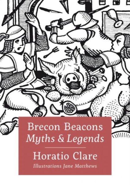 Brecon Beacons Myths and Legends