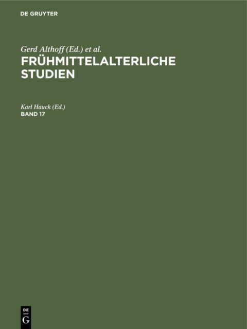 Fruhmittelalterliche Studien. Band 17