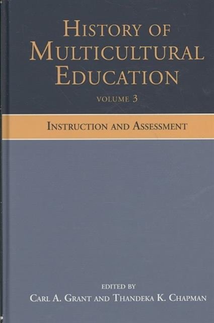 History of Multicultural Education Volume 3