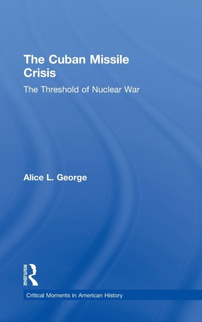 The Cuban Missile Crisis