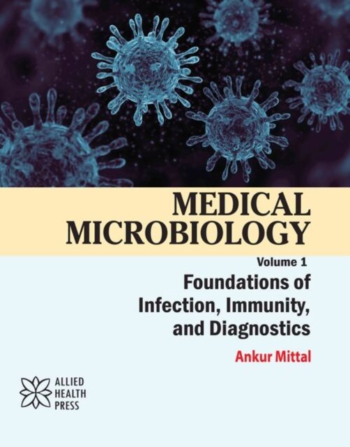 Medical Microbiology, Volume 1
