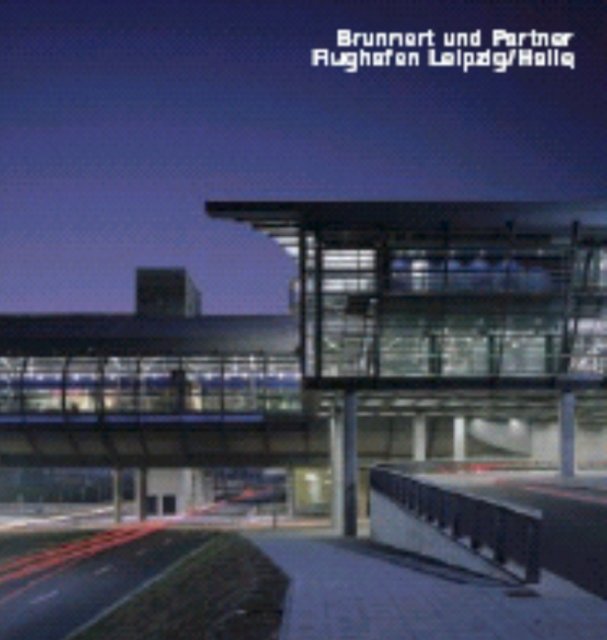 Brunnert und Partners, Flughafen Leipzig/Halle