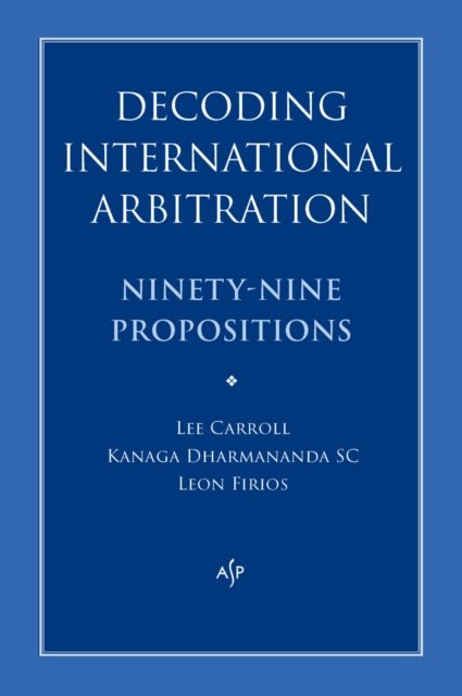 Decoding International Arbitration
