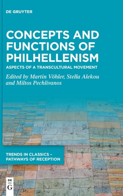 Concepts and Functions of Philhellenism