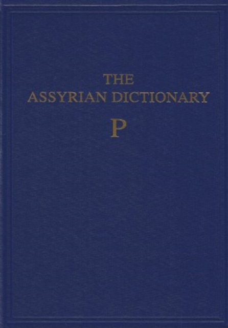 The Assyrian Dictionary, Volume 12, P