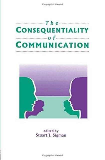 The Consequentiality of Communication