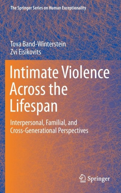 Intimate Violence Across the Lifespan