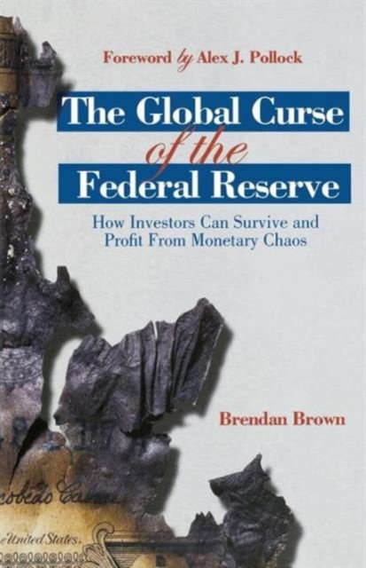The Global Curse of the Federal Reserve