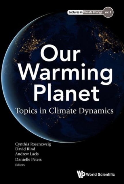 Our Warming Planet