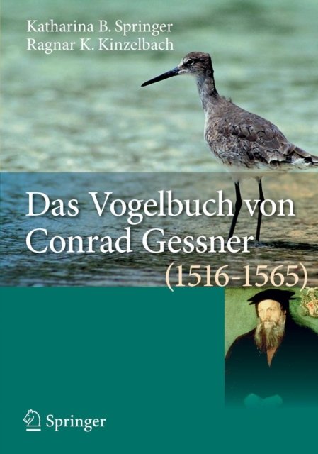 Das Vogelbuch von Conrad Gessner (1516-1565)