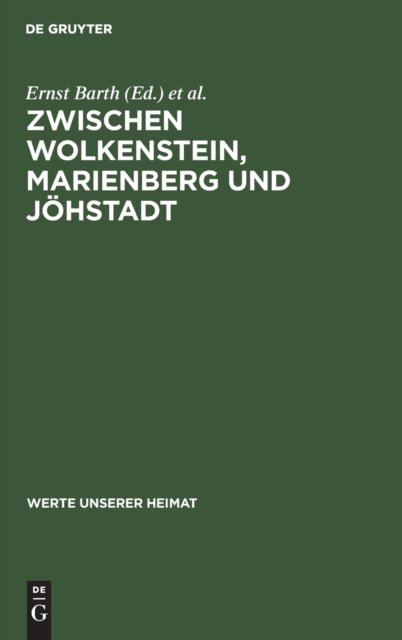 Zwischen Wolkenstein, Marienberg Und Johstadt