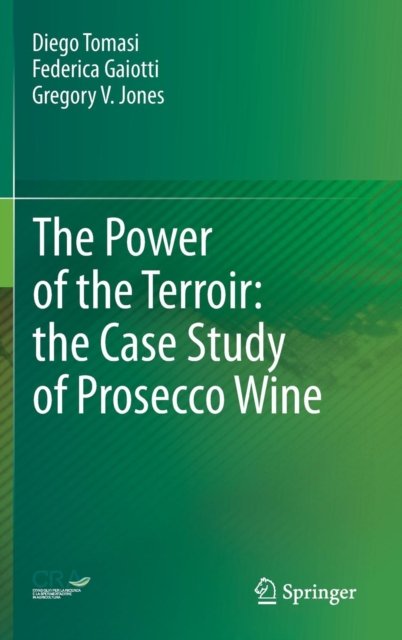 The Power of the Terroir: the Case Study of Prosecco Wine